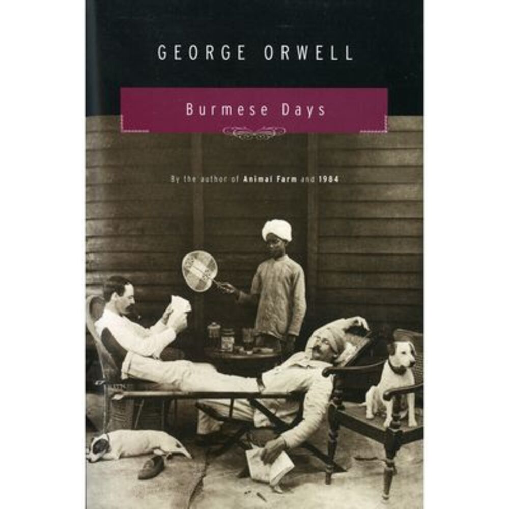 Burmese Days -- George Orwell